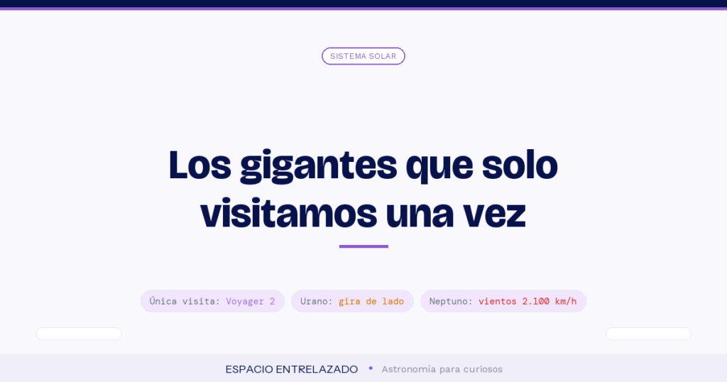 urano y neptuno gigantes de hielo - Espacio Entrelazado