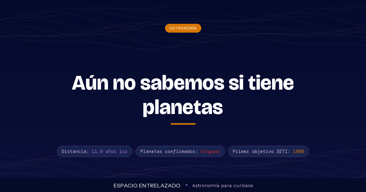 Tau Ceti estrella - Espacio Entrelazado