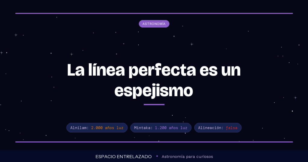 Las Tres Marías o Cinturón de Orión, con Alnitak, Alnilam y Mintaka