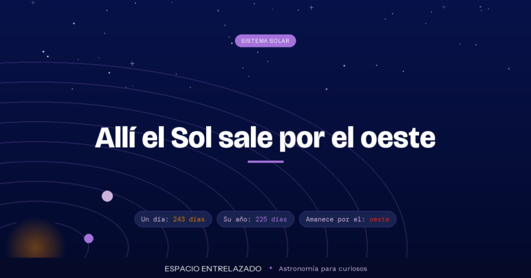 por qué venus gira al revés - Espacio Entrelazado