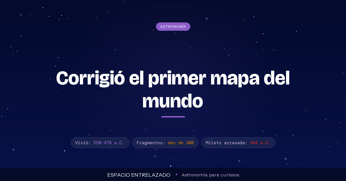Hecateo de Mileto y el primer mapa del mundo - Espacio Entrelazado